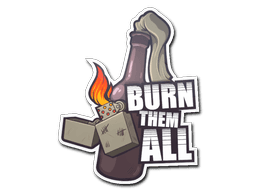 Sticker Slab | Burn Them All